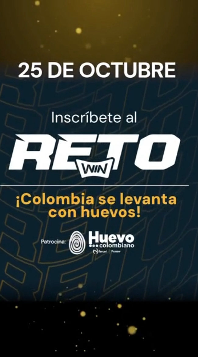 Reto WIN "Colombia se Levanta con Huevos"